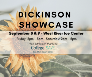 Dickinson Pride of Dakota Showcase