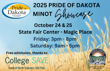 Graphic with Pride of Dakota Minot Showcase details - Oct. 24-25, 2025 at the State Fair Center, Magic Place