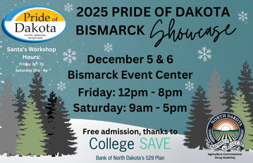 Graphic displaying Pride of Dakota Bismarck Holiday Showcase information, Dec. 5-6, 2025 at the Bismarck Event Center